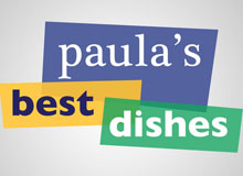 Food Stylist for “Paula’s Best Dishes”